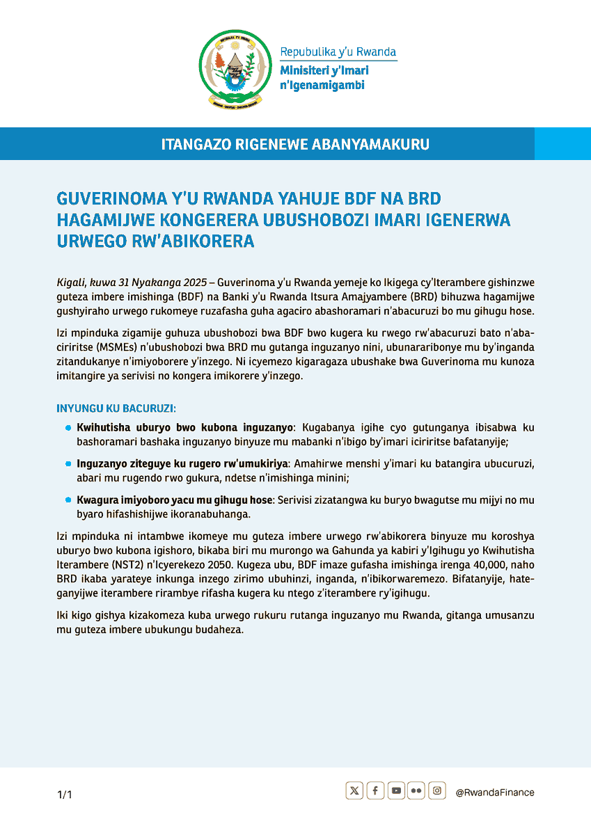 Guverinoma y’u Rwanda yemeje ko Ikigega cy'Iterambere gishinzwe guteza imbere imishinga (BDF) na Banki y’u Rwanda Itsura Amajyambere (BRD) bihuzwa.

🔹 Impamvu?  Gushyiraho urwego rukomeye ruzafasha guha agaciro abashoramari n’abacuruzi bo mu gihugu hose.
🔹 Bikorewe nde? Ba