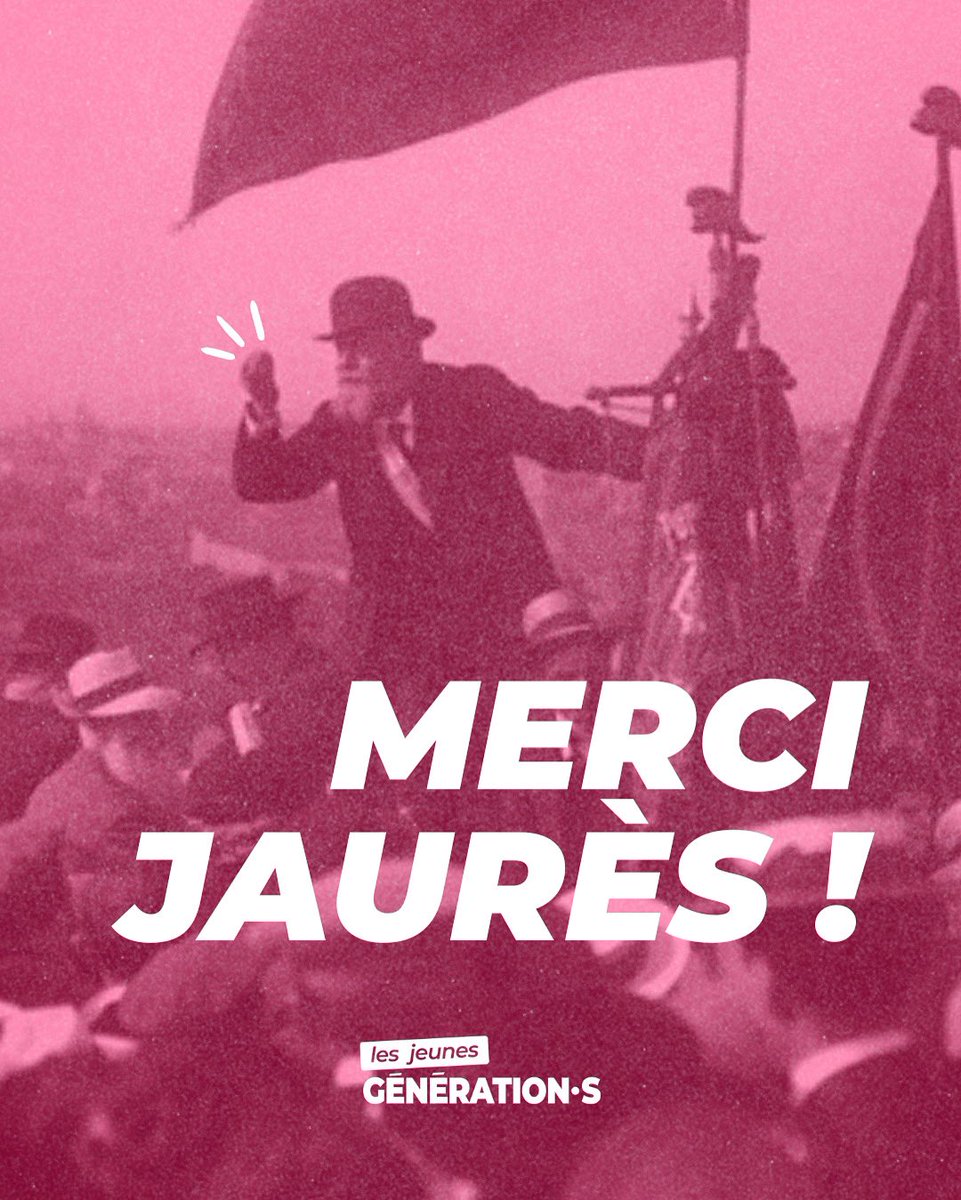 Le 31 juillet 1914, un nationaliste assassinait Jean Jaurès.

Infatigable militant pour la République, pour la justice sociale et pour la paix, il reste, pour tous les humanistes de gauche, un phare. 

Ses mots résonnent d’autant plus aujourd’hui. 

Nous honorons sa mémoire.