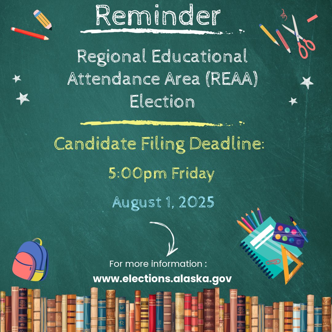#reminder The candidate filing deadline is this Friday, Aug.1 for the REAA Election. The election is on October 7th, 2025. #AlaskaVotes