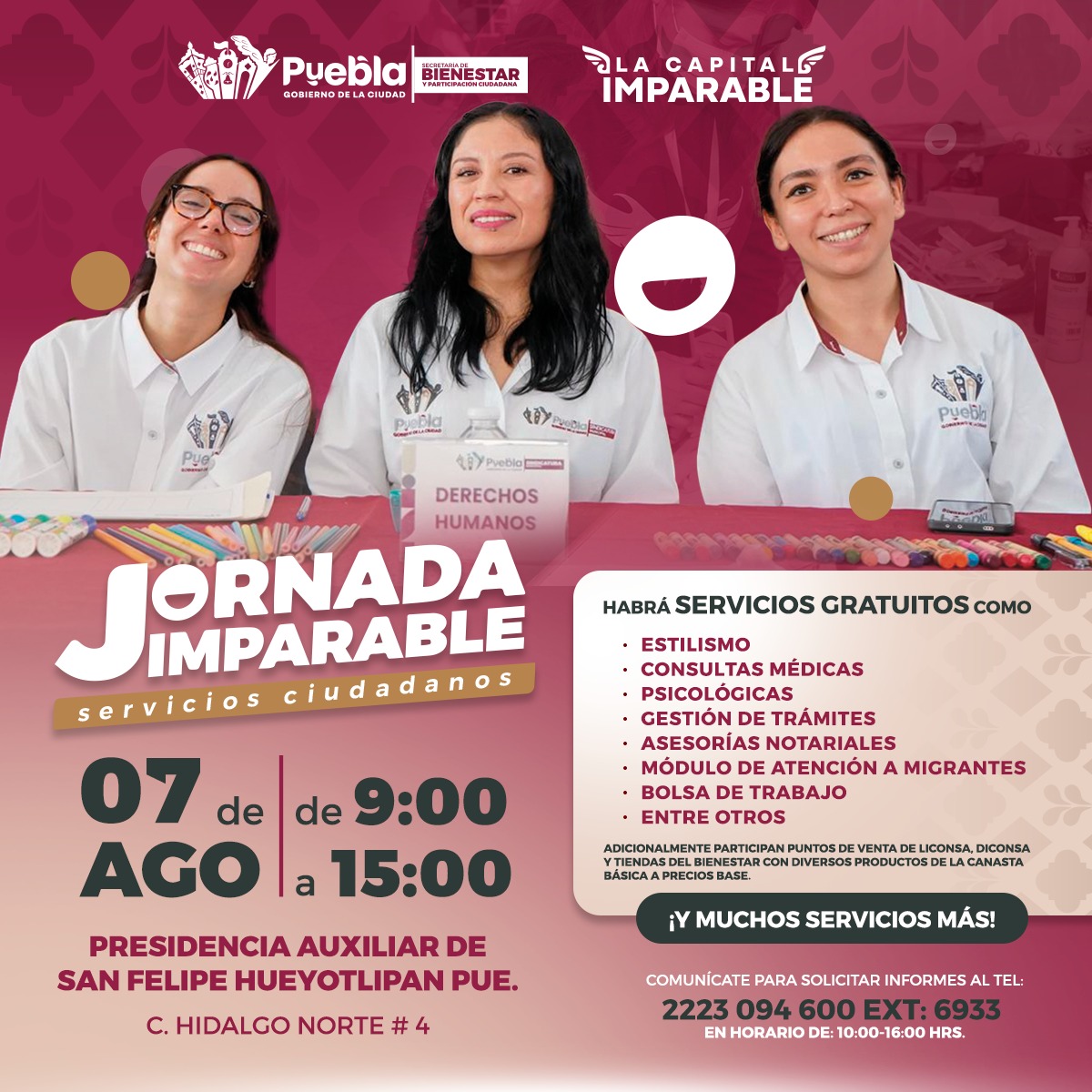¡Este 7 de agosto no te lo puedes perder! 💥

Llega a San Felipe Hueyotlipan la #JornadaImparable de Servicios Ciudadanos, una gran oportunidad para acceder a servicios de los 3 niveles de gobierno.

Te esperamos de 9:00 a 15:00 h en la Presidencia Auxiliar . #LaCapitalImparable