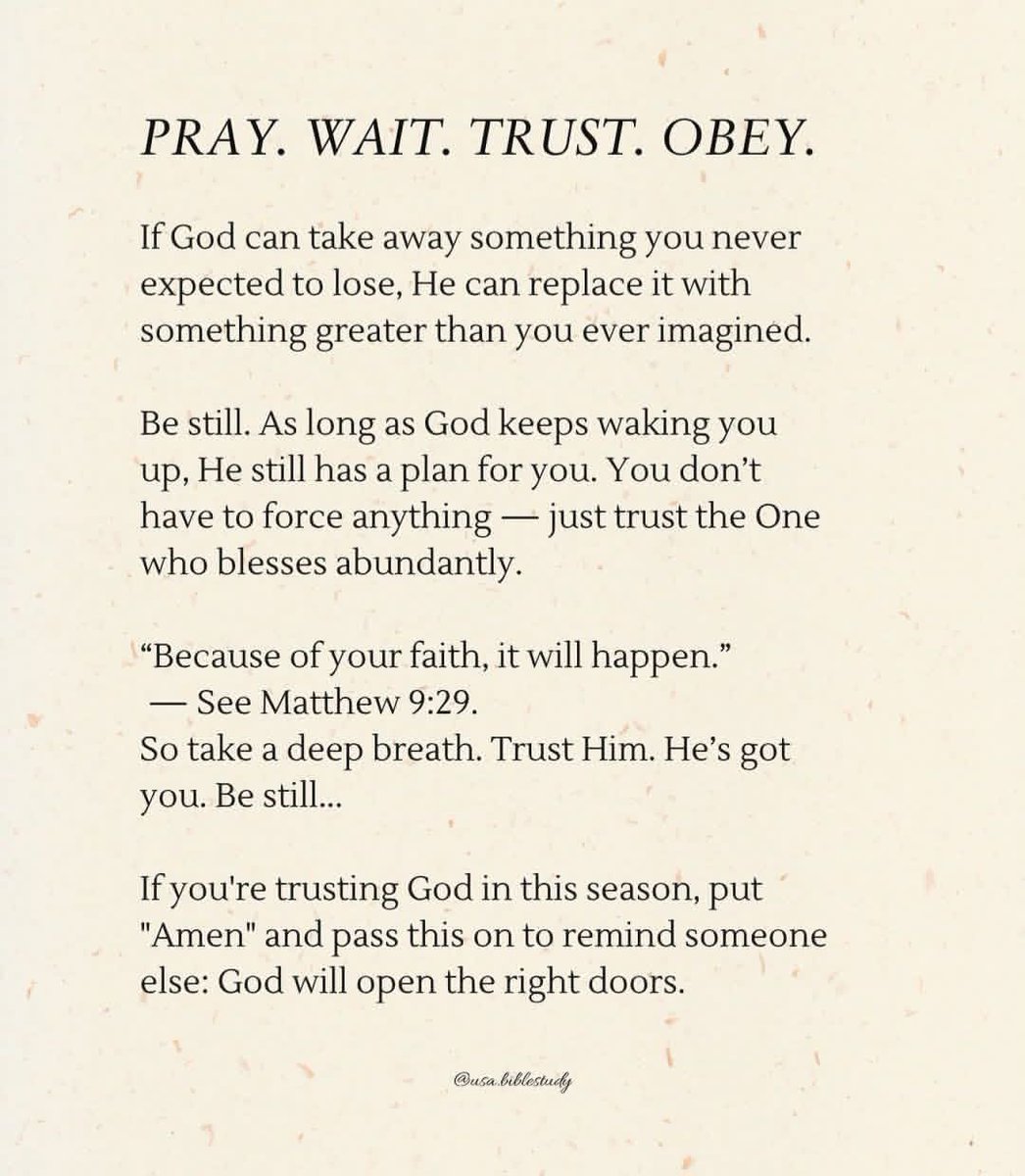 StayWithGod111's tweet image. Pray, wait, trust, obey