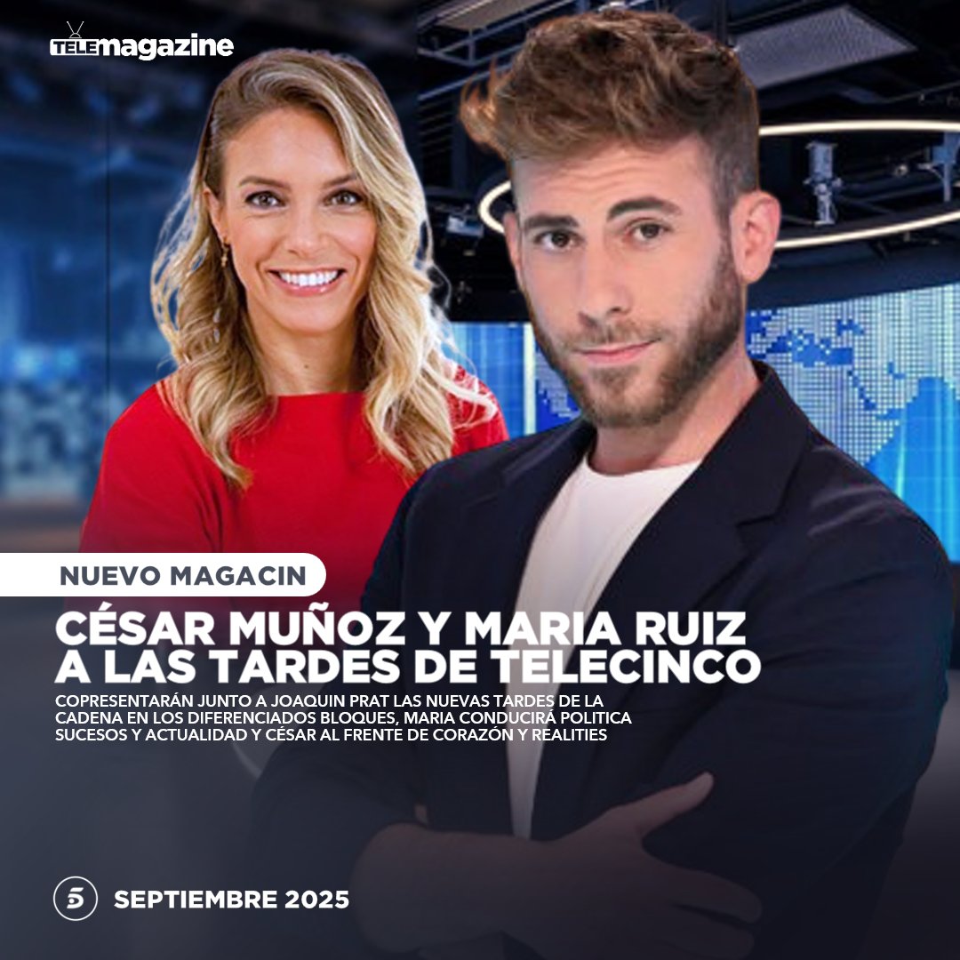 telemagazine on X: "César Muñoz (@ZesarM) y María Ruiz copresentarán las  tardes de Telecinco junto a Joaquín Prat desde septiembre ▪️La presentadora  se estrena en Mediaset al frente del bloque de política