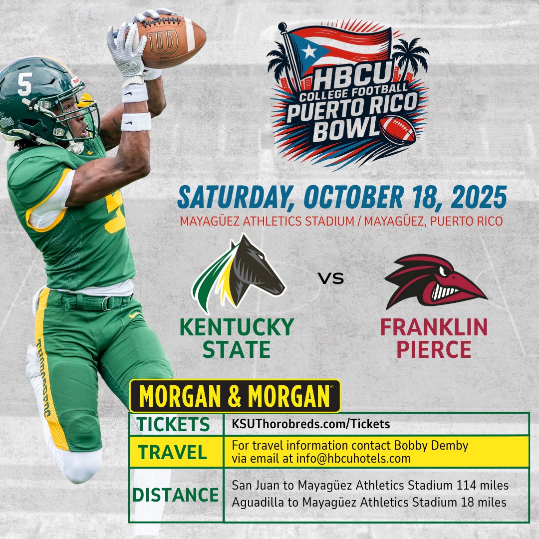 Kentucky State University Football (@kysufb) on Twitter photo 🌴 Thorobred Nation — are you ready for Puerto Rico?
Join us for an unforgettable experience!
📍 For travel info and accommodations, contact Bobby Demby at info@hbcuhotels.com
🎟️ Ready to secure your tickets? tinyurl.com/yc4hmhf2 to purchase now!
#KSUFB 🌴 Thorobred Nation — are you ready for Puerto Rico?
Join us for an unforgettable experience!
📍 For travel info and accommodations, contact Bobby Demby at info@hbcuhotels.com
🎟️ Ready to secure your tickets? tinyurl.com/yc4hmhf2 to purchase now!
#KSUFB