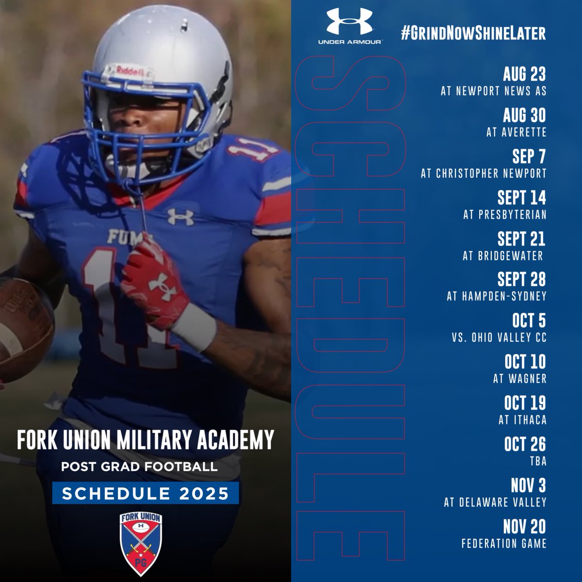 2025 <a href="/FUMAPGFootball/">Fork Union Military Academy Post Grad Football</a> Schedule

#GrindNowShineLater