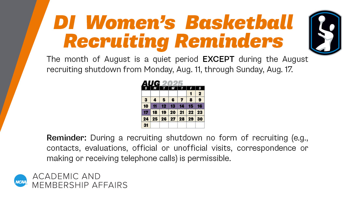 🔔Attention Division I Women's Basketball Coaches🔔

Check out the graphic below regarding the August recruiting calendar. 

🔗on.ncaa.com/2526DIWBBRecCal