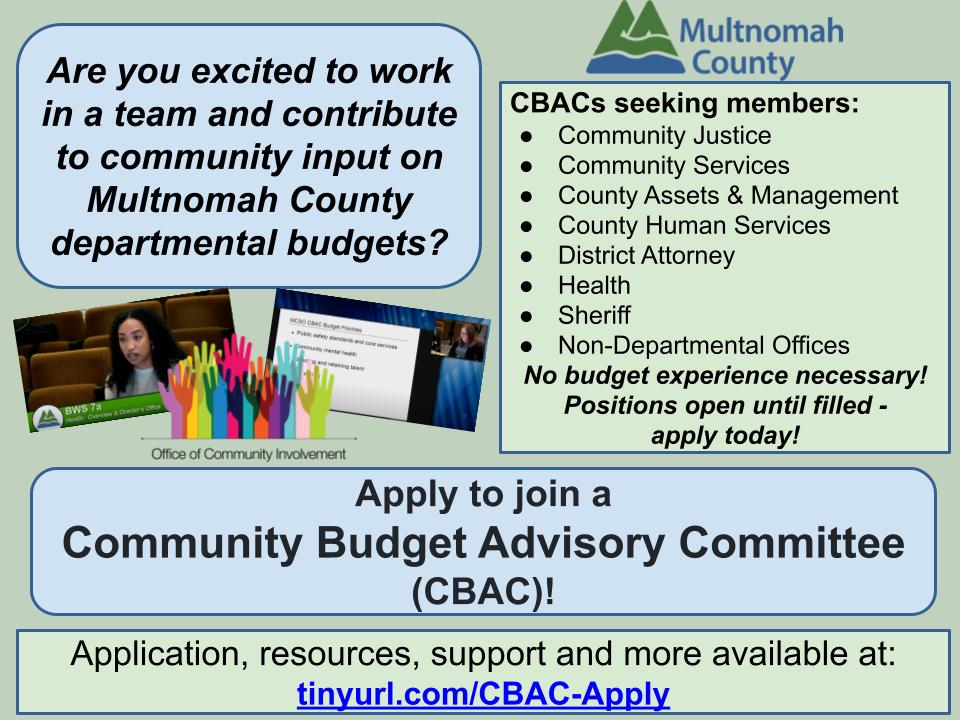 MultCoOCI's tweet image. Positions are still available on many Community Budget Advisory Committees (CBACs)! Apply today to join teams of committed community members advising on #MultnomahCounty departmental budgets! Positions open until filled: tinyurl.com/CBAC-Apply