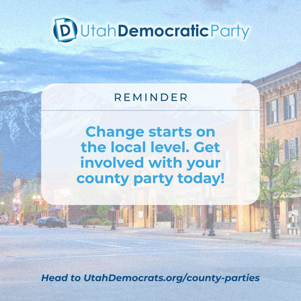 Change starts on the local level — get involved with your county Democratic party today! 

👉UtahDemocrats.org/county-parties
