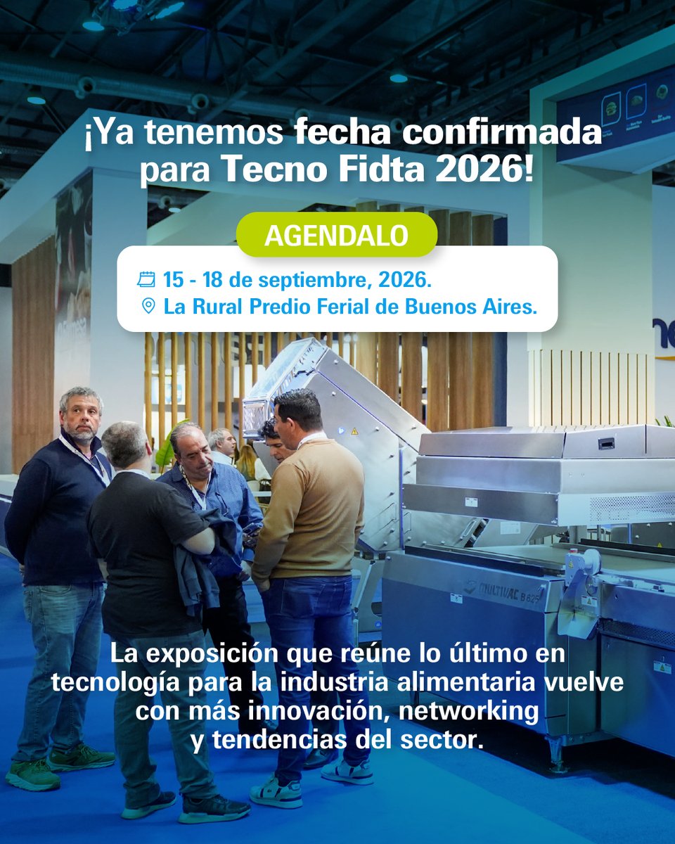 Tecno Fidta (@tecnofidta) on Twitter photo 📢 ¡Tecno Fidta 2026 ya tiene fecha confirmada!
Del 15 al 18 de septiembre, la tecnología alimentaria vuelve a ser protagonista en La Rural, Buenos Aires.
💼 Contactá a nuestro equipo comercial: tecnofidta@argentina.messefrankfurt.com 📢 ¡Tecno Fidta 2026 ya tiene fecha confirmada!
Del 15 al 18 de septiembre, la tecnología alimentaria vuelve a ser protagonista en La Rural, Buenos Aires.
💼 Contactá a nuestro equipo comercial: tecnofidta@argentina.messefrankfurt.com