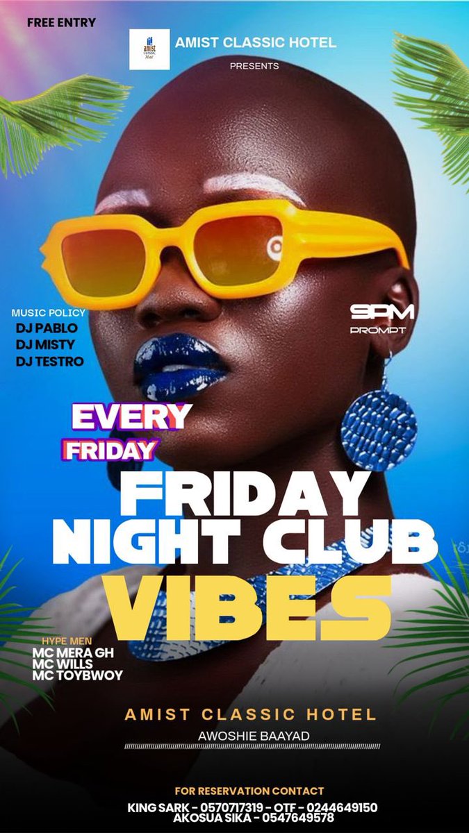 GRACED🙏🏿 (@ayampossible) on Twitter photo <a href="/GeorgeAnagli/">Dr. George</a> Hello fam Welcome to the much anticipated Night Club Experience #AmistFridaz inside AMIST CLASSIC HOTEL
This and every Friday!!!
Awoshie -Bar Yard ( just at the bust stop )
Don’t miss this experience
Always lit 🔥🔥🔥🔥🔥🔥🔥
Proudly Brought to You by <a href="/cue_gh/">Creative Universal Entertainment</a> <a href="/GeorgeAnagli/">Dr. George</a> Hello fam Welcome to the much anticipated Night Club Experience #AmistFridaz inside AMIST CLASSIC HOTEL
This and every Friday!!!
Awoshie -Bar Yard ( just at the bust stop )
Don’t miss this experience
Always lit 🔥🔥🔥🔥🔥🔥🔥
Proudly Brought to You by <a href="/cue_gh/">Creative Universal Entertainment</a>
