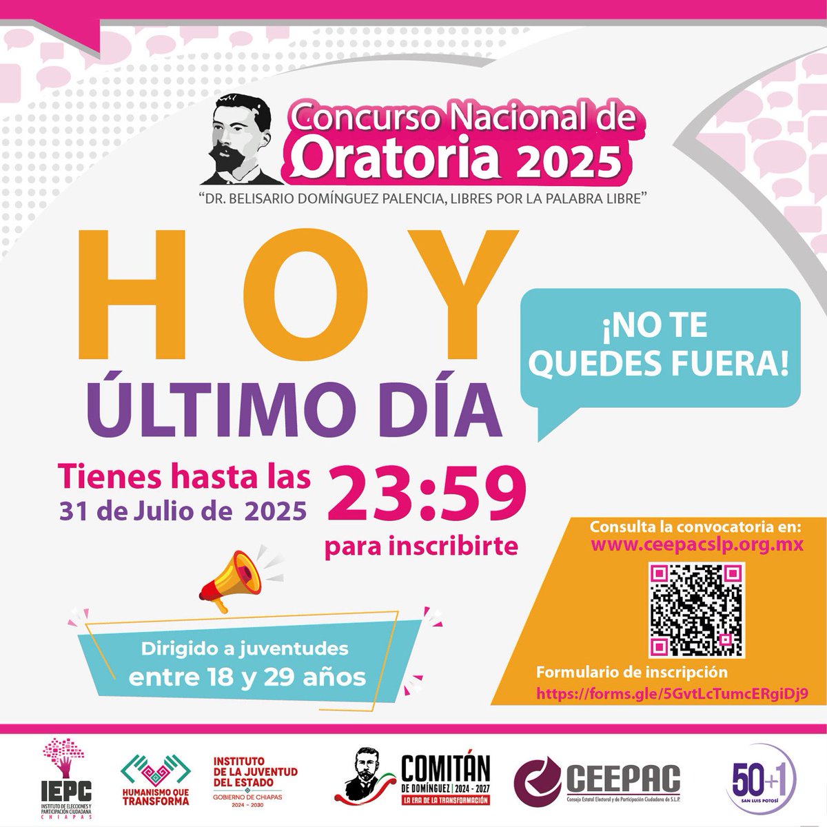 🚨 ¡HOY ES EL ÚLTIMO DÍA!
Tienes hasta las 23:59 hrs para inscribirte al Concurso Nacional de Oratoria 2025 🎤
🧑‍🎓 Juventudes de 18 a 29 años
📍 Final nacional en Chiapas con viaje, hospedaje y premios 💵
👉 forms.gle/5GvtLcTumcERgi…
📄 ceepacslp.org.mx
#Oratoria2025 #CEEPAC