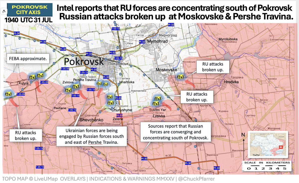 POKROVSK CITY AXIS /1940 UTC 31 JUL/ Intel reports that RU forces are concentrating south of Pokrovsk Russian attacks broken up at Moskovske &amp; Pershe Travina.