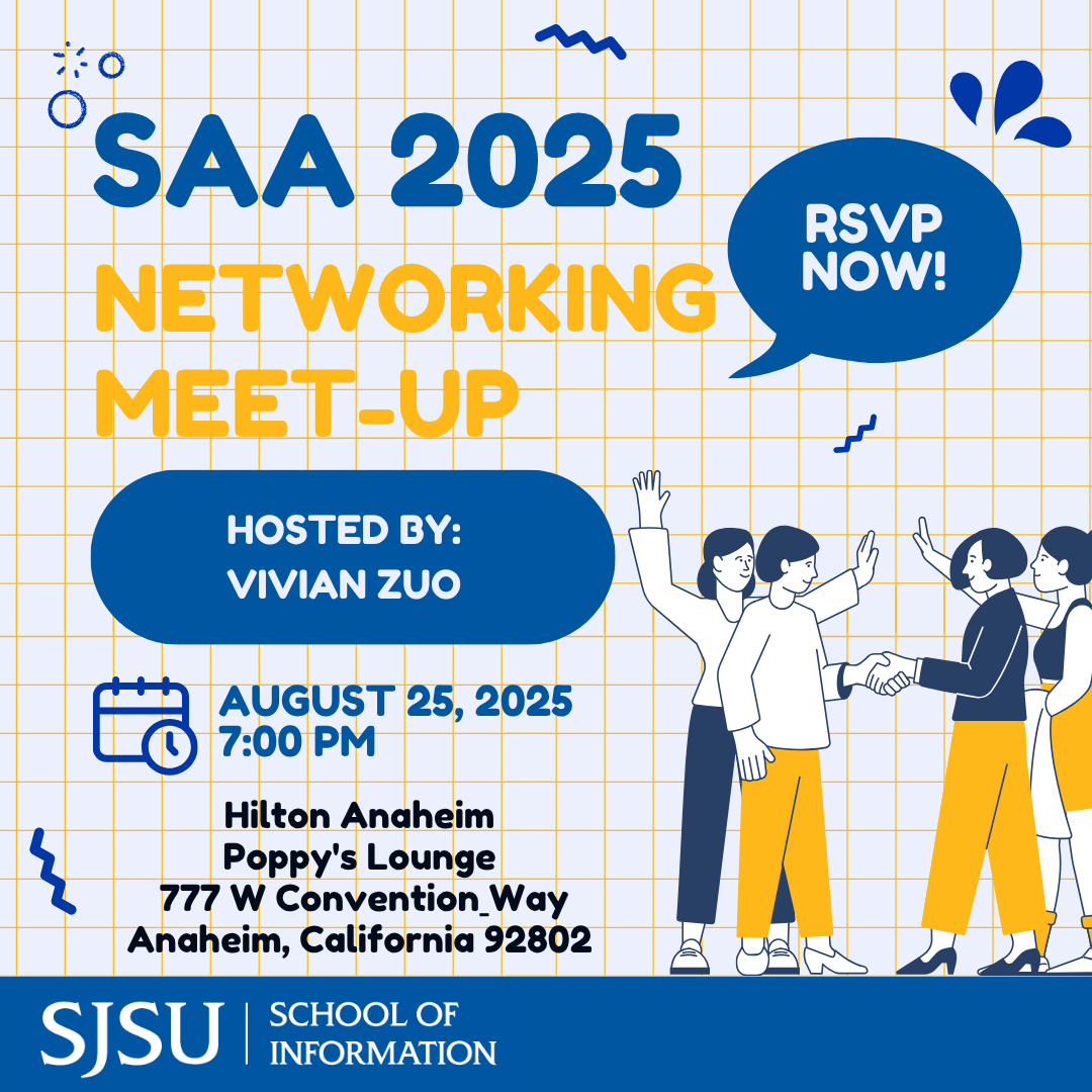 SJSUiSchool's tweet photo. 📢 Join us for the iSchool's SAA 2025 Networking Meet-Up!
📅 Mon, Aug 25 | 7pm
📍 Hilton Anaheim – Poppy's Lounge
🤝 Connect with students, alumni &amp; faculty.  No conference registration required! Guests are welcome.
RSVP 👉 https://t.co/GZpuIEiDhG https://t.co/wFheQxJ4cP