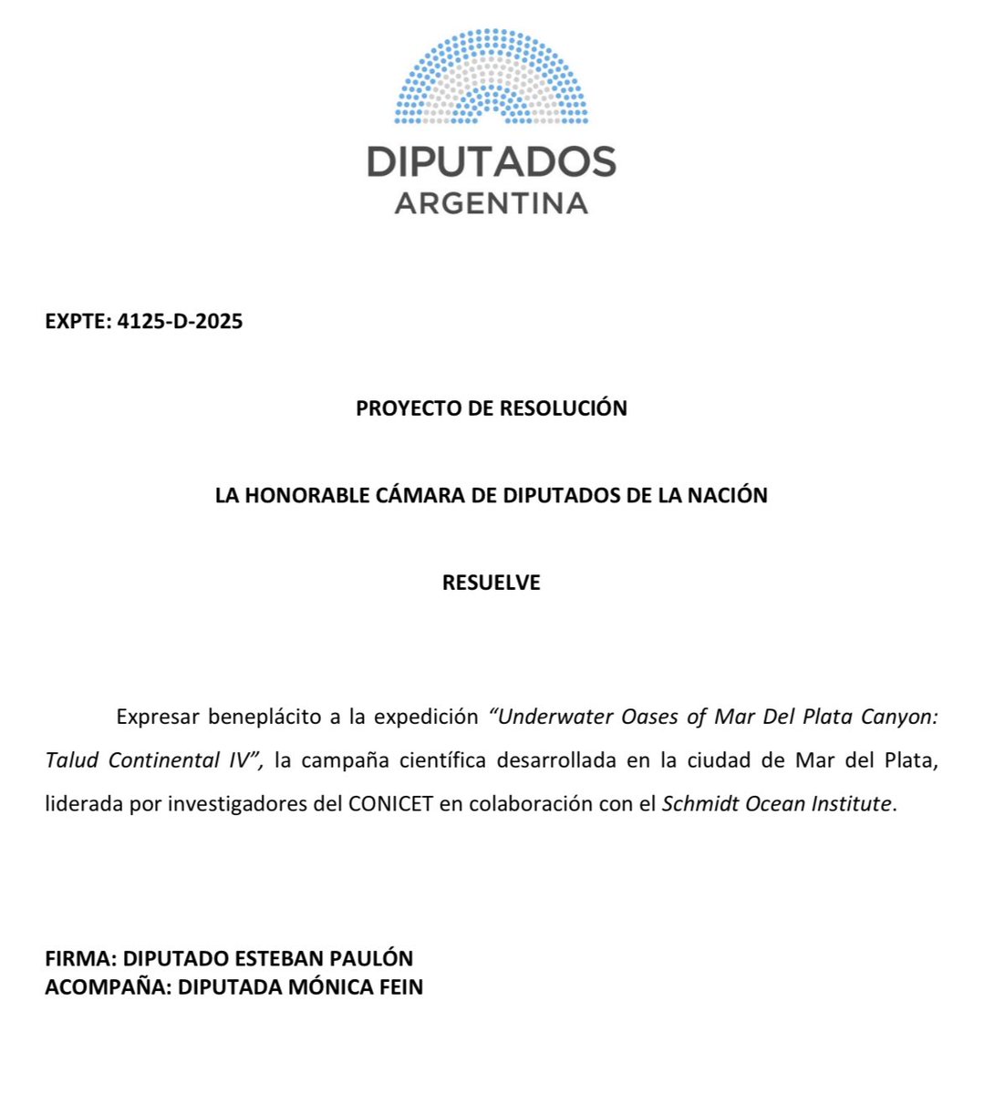 🔴 AHORA: "La ciencia cuida nuestro mar y nos llena de orgullo", el diputado Esteban Paulón y la diputada Monica Fein presentaron un proyecto de resolución para declarar de interés a la expedición "Underwater Oases of Mar Del Plata Canyon", desarrollado por el CONICET.