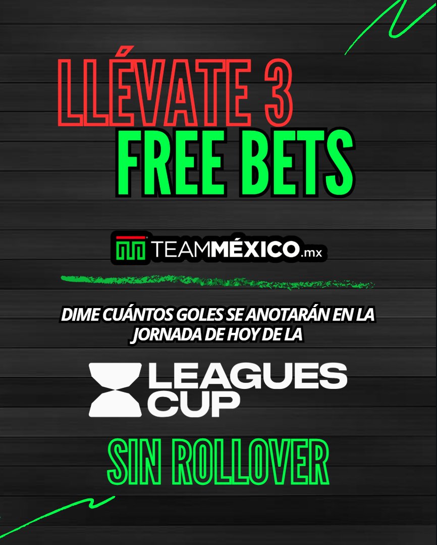 Tipster Mexicano (@tipstermexicano) on Twitter photo ¿Quieres una freebet de $300 para apostar en <a href="/teammexicomx/">TeamMéxico.mx</a>?
Dale RT a este tweet y dime cuántos goles van a caer en la jornada de hoy de la #LeaguesCup.
Los 3 que atinen o se acerquen más… ¡se llevan UNA FREEBET! ¿Quieres una freebet de $300 para apostar en <a href="/teammexicomx/">TeamMéxico.mx</a>?
Dale RT a este tweet y dime cuántos goles van a caer en la jornada de hoy de la #LeaguesCup.
Los 3 que atinen o se acerquen más… ¡se llevan UNA FREEBET!