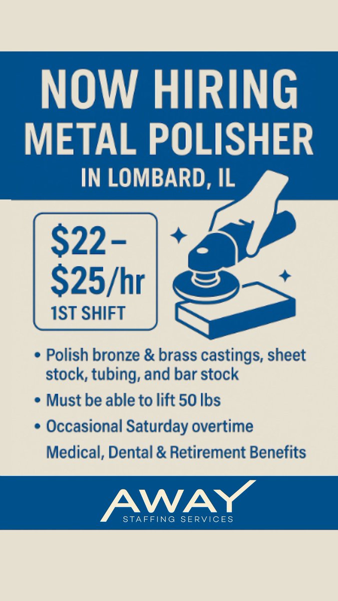 AwayStaffing's tweet photo. We are hiring for a metal polisher! Interested or know someone who is? Give us a call today! 773-267-3400 #staffing #metal #polishing #FYP #chicago #hiring #machine #brass #thursday https://t.co/973AkLXSbc