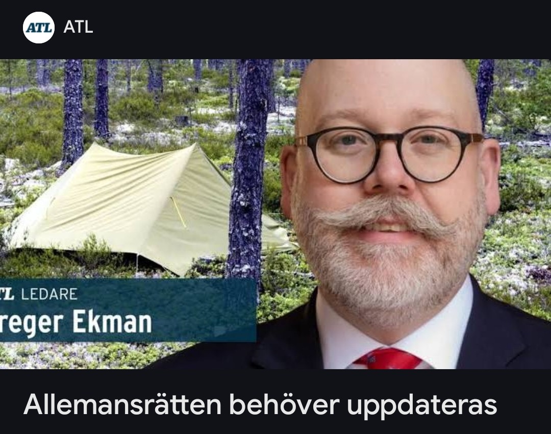 När män i sådan här mustasch säger att allemansrätten behöver uppdateras menar de egentligen att den måste avskaffas.