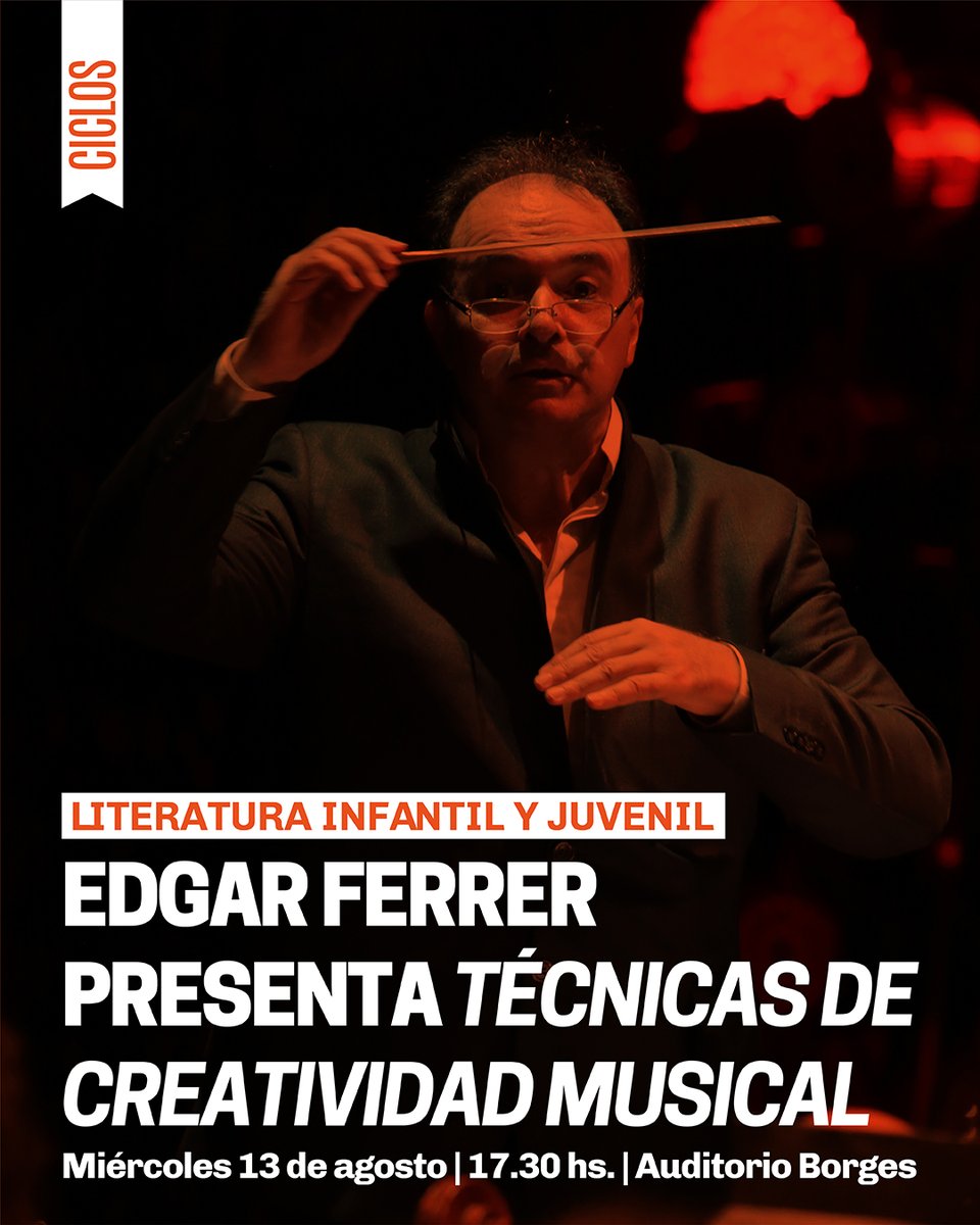 #Ciclos | 📚 Edgar Ferrer se presenta en el Ciclo de literatura infantil y juvenil 2025 y presenta su libro "Técnicas de creatividad musical"

📅 Miércoles 13 de agosto | 16 hs | Auditorio Jorge Luis Borges

📋 Más info e inscripción: bn.gob.ar/agenda-cultura…
