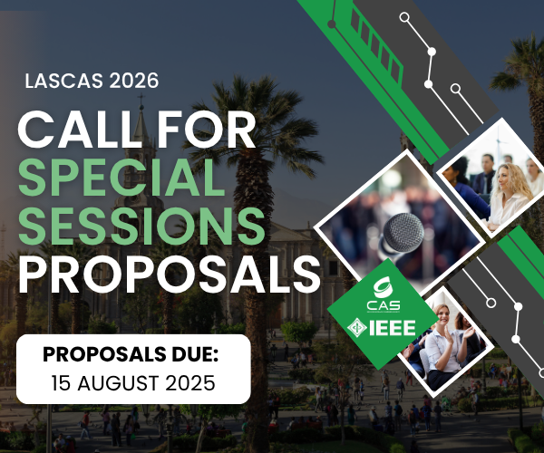 IEEE CAS Society (@ieeecassociety) on Twitter photo 📢 Don't miss the chance to share your research at LASCAS 2026! Deadline: 15 Aug 2025! Propose your session by emailing orazio.aiello@unige.it and sylvain.bourdel@grenoble-inp.fr, including your session title and a half-page topic desc. 🔗Learn more: loom.ly/rrX7sgM 📢 Don't miss the chance to share your research at LASCAS 2026! Deadline: 15 Aug 2025! Propose your session by emailing orazio.aiello@unige.it and sylvain.bourdel@grenoble-inp.fr, including your session title and a half-page topic desc. 🔗Learn more: loom.ly/rrX7sgM