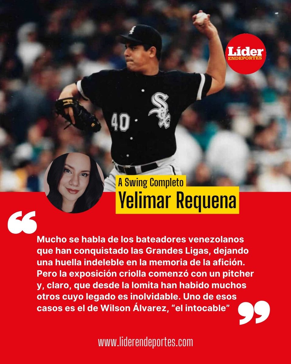Wilson Álvarez "El intocable" ✍🏻

📌 Parte de la edición de este viernes de "A Swing Completo" por <a href="/yeli_requena/">Yelimar Requena</a>.

💻 Lee la columna completa en nuestro portal liderendeportes.com