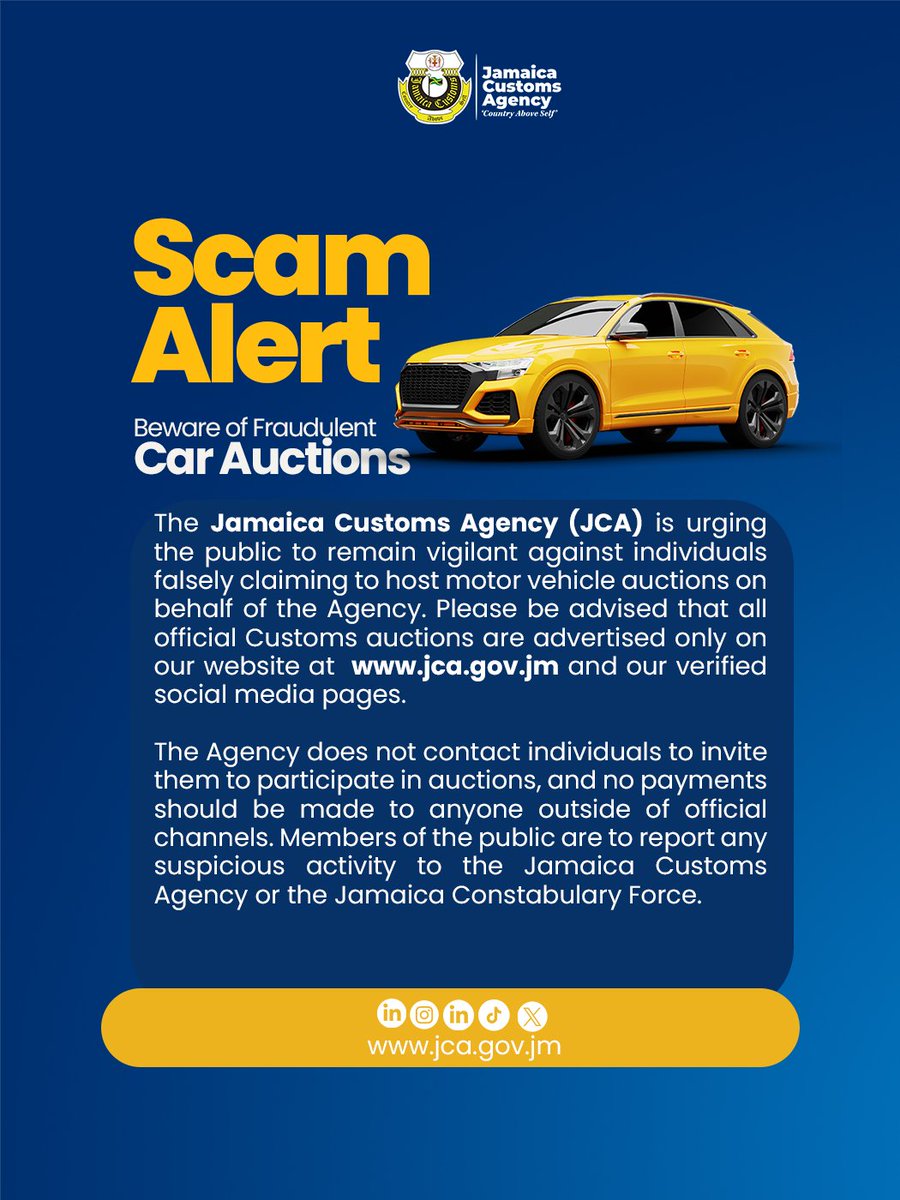 Fraud Alert: Beware of Fake Car Auctions! 

Jamaica Customs is urging the public to exercise caution when engaging in vehicle purchases, especially through online or third-party "auctions." 

If it sounds too good to be true — it probably is.