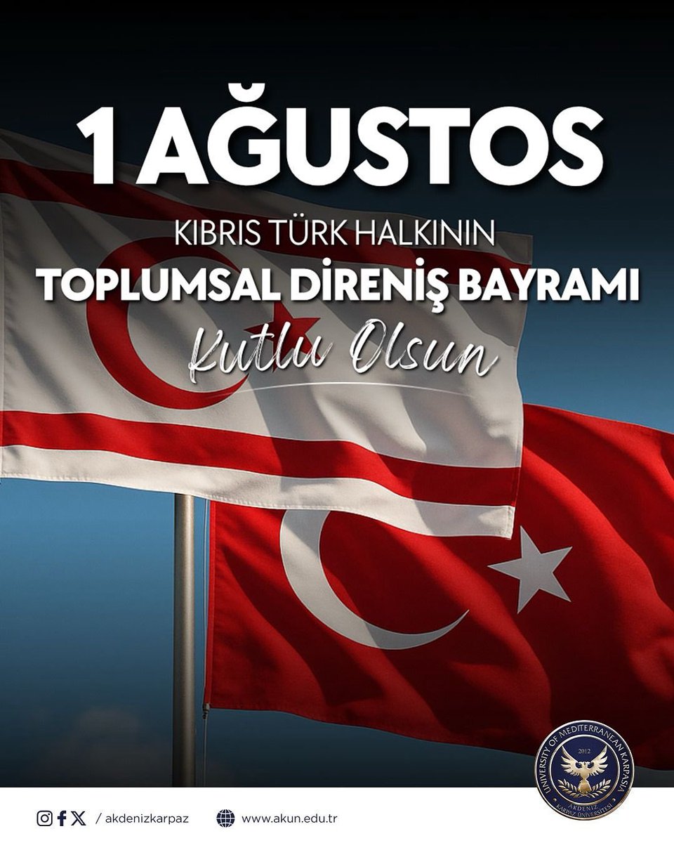 1 Ağustos Kıbrıs Türk Halkının Toplumsal Direniş Bayramı Kutlu Olsun.