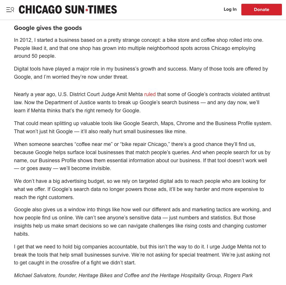 Michael Salvatore, founder of Chicago-based Heritage Bikes &amp; Coffee, shared his perspective in the Chicago Sun-Times on how the DOJ’s push to break up Google could hurt small businesses.

Tools like Google Search, Maps, and Business Profiles help customers find his shops, keep