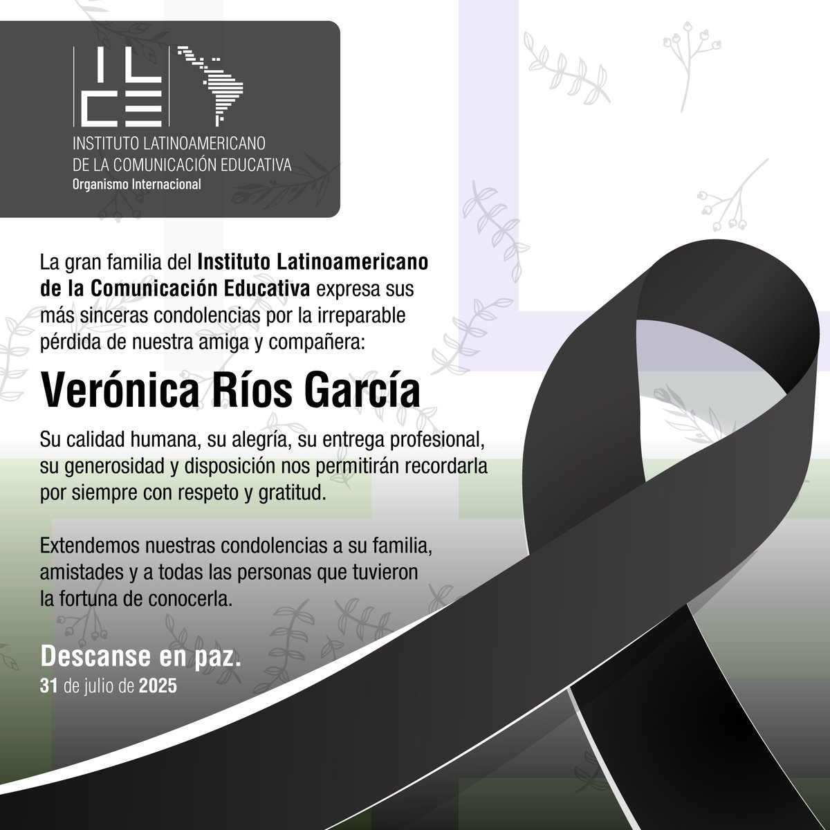 ILCEedu's tweet photo. Con profunda tristeza les informamos el fallecimiento de nuestra compañera Verónica Ríos García. 

Extendemos nuestras más sinceras condolencias a su familia, amistades y a todas las personas que tuvieron la fortuna de trabajar a su lado.

Descanse en paz.