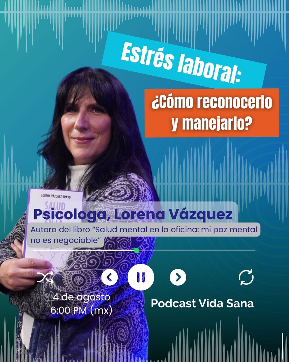 🎧 Podcast Vida Sana
📅 Lunes 4 de agosto | 6 PM
 🎙️ Episodio: Estrés laboral ¿Cómo reconocerlo y manejarlo?
Con la psicóloga Lorena Vázquez, autora de "Salud mental en la oficina: mi paz mental no es negociable"
#PodcastVidaSana #EstrésLaboral #SaludMental