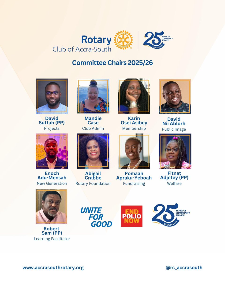 Our club board and committee Chairs for the 2025/26 Rotary Year of Unite for Good 

#Rotary #AccraSouth #25thAnniversary #25Years #UniteForGood