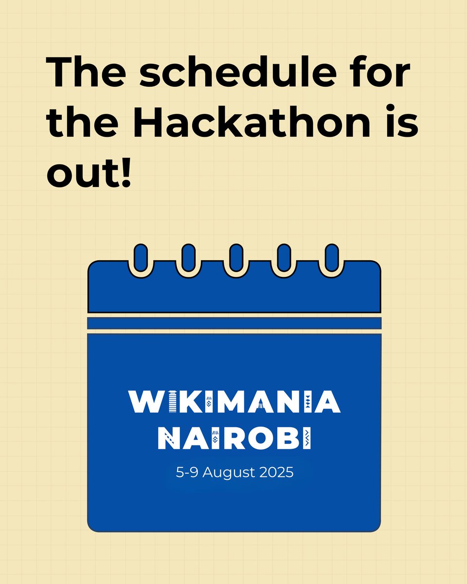 The full schedule for #Wikimania2025 Hackathon happening next week in Nairobi, Kenya is out!

See the pre-conference details here: wikimania.wikimedia.org/wiki/2025:Hack… &amp; the full schedule for the main conference days on the Hackathon Wiki Page here: wikimania.wikimedia.org/wiki/2025:Hack…

#wikimanianairobi