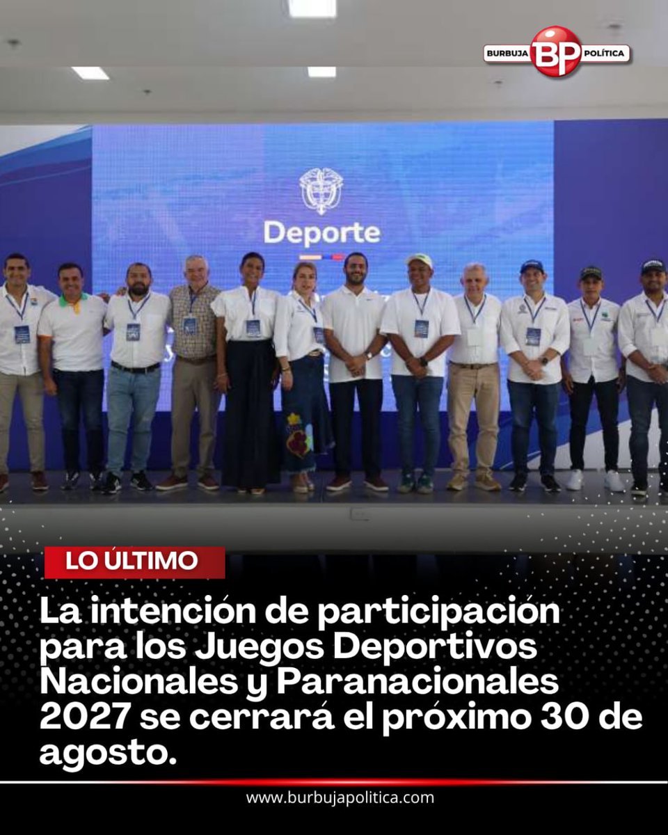 burbujapolitica (@burbujapolitica) on Twitter photo La intención de participación para los Juegos Deportivos Nacionales y Paranacionales 2027 se cerrará el próximo 30 de agosto. <a href="/MinDeporteCol/">Ministerio del Deporte</a> burbujapolitica.com/la-intencion-d… La intención de participación para los Juegos Deportivos Nacionales y Paranacionales 2027 se cerrará el próximo 30 de agosto. <a href="/MinDeporteCol/">Ministerio del Deporte</a> burbujapolitica.com/la-intencion-d…