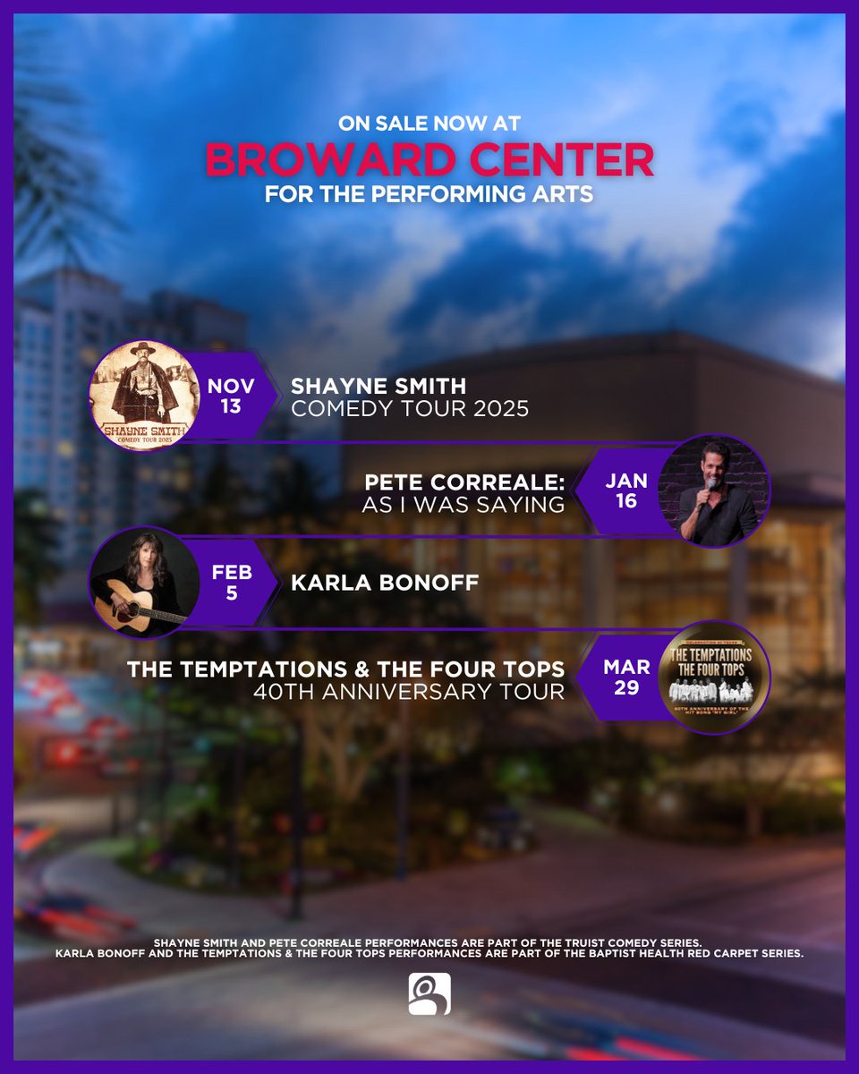 NEW shows just added! Tickets for The Temptations &amp; The Four Tops, Karla Bonoff, Shayne Smith and Pete Correale are on sale now at browardcenter.org. 🎟️