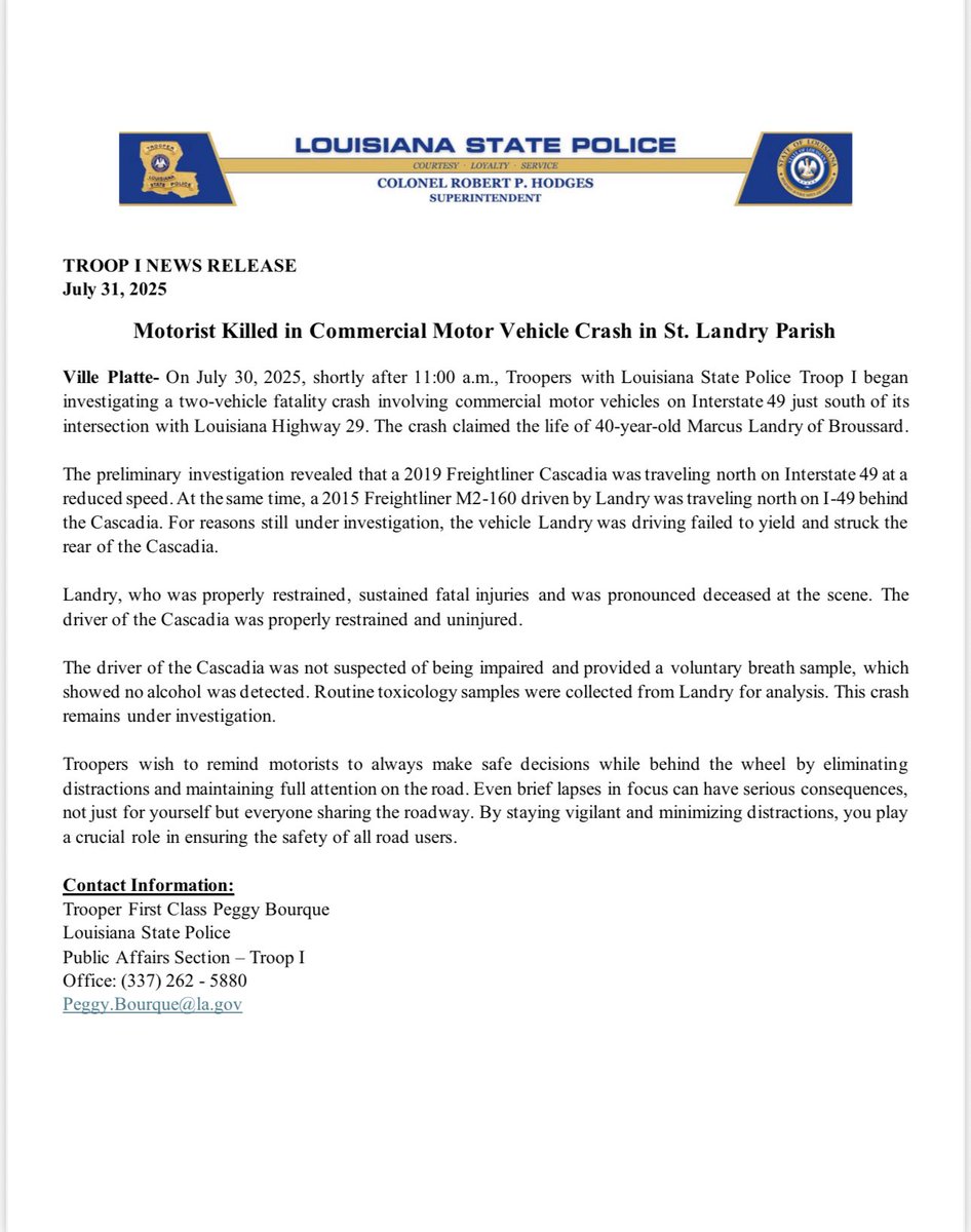 TROOP I NEWS RELEASE  
July 31, 2025 

Motorist Killed in Commercial Motor Vehicle Crash in St. Landry Parish