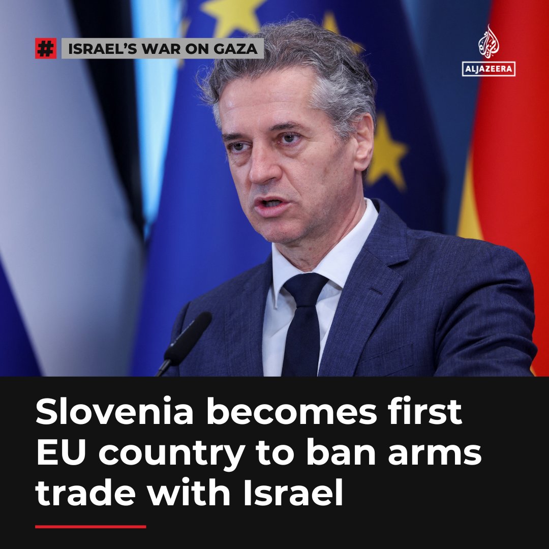 Slovenia becomes the first EU country to ban all arms trade with Israel, calling it a “duty” to respond to the denial of aid into Gaza and pledging further measures against Israel in the coming weeks.

🔴 LIVE updates: aje.io/jaafpx