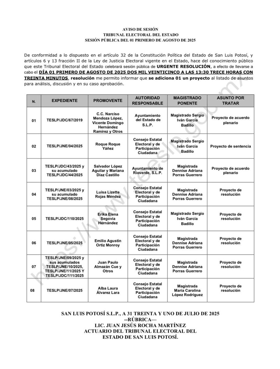 AVISO DE SESIÓN
TRIBUNAL ELECTORAL DEL ESTADO
SESIÓN PÚBLICA DEL 01  DE AGOSTO DE 2025
hace del conocimiento público que este Tribunal Electoral del Estado celebrará sesión pública, me permito informar que se adiciona 01 un proyecto.  
teeslp.gob.mx/.../sesion-jur…