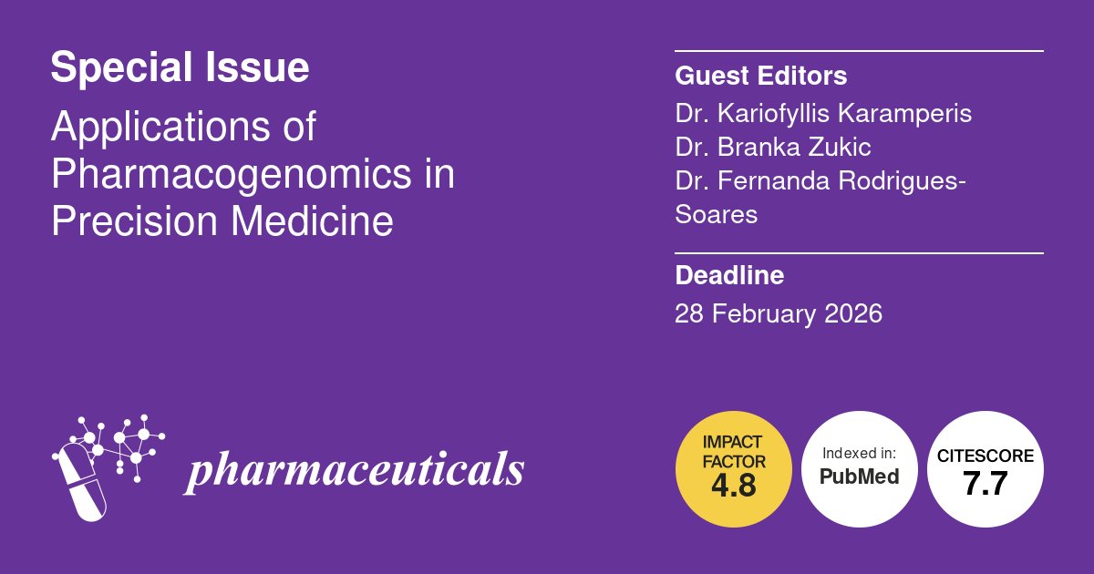 Pharmaceuticals MDPI (@pharmaceut_mdpi) on Twitter photo 📢#Specialissue: Applications of #Pharmacogenomics in #Precision #Medicine
⏰Deadline: 28 February 2026
🎓Guest Editors: Dr. Kariofyllis Karamperis, Dr. Branka Zukic and Dr. Fernanda Rodrigues-Soares
📖Find out more at mdpi.com/journal/pharma… <a href="/MDPIBiologySubj/">MDPI Biology</a> 📢#Specialissue: Applications of #Pharmacogenomics in #Precision #Medicine
⏰Deadline: 28 February 2026
🎓Guest Editors: Dr. Kariofyllis Karamperis, Dr. Branka Zukic and Dr. Fernanda Rodrigues-Soares
📖Find out more at mdpi.com/journal/pharma… <a href="/MDPIBiologySubj/">MDPI Biology</a>