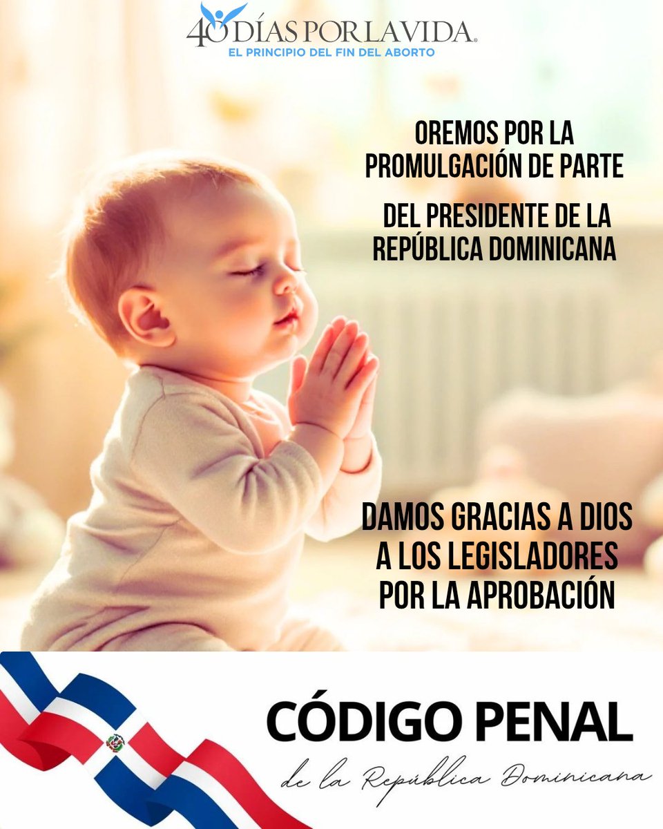 #40DíasPorLaVidaRD (@40diasxlavidard) on Twitter photo Únete en oración y demos gracias a Dios, por la aprobación del nuevo código penal Dominicano provida y constitucional 🩵🇩🇴😊.
Agradecemos a Dios y los legisladores <a href="/DiputadosRD/">Cámara de Diputados de la República Dominicana</a> y <a href="/SenadoRD/">Senado de la República Dominicana</a>.
Falta la promulgación del presidente de la República Dominicana <a href="/luisabinader/">Luis Abinader</a>. Únete en oración y demos gracias a Dios, por la aprobación del nuevo código penal Dominicano provida y constitucional 🩵🇩🇴😊.
Agradecemos a Dios y los legisladores <a href="/DiputadosRD/">Cámara de Diputados de la República Dominicana</a> y <a href="/SenadoRD/">Senado de la República Dominicana</a>.
Falta la promulgación del presidente de la República Dominicana <a href="/luisabinader/">Luis Abinader</a>.