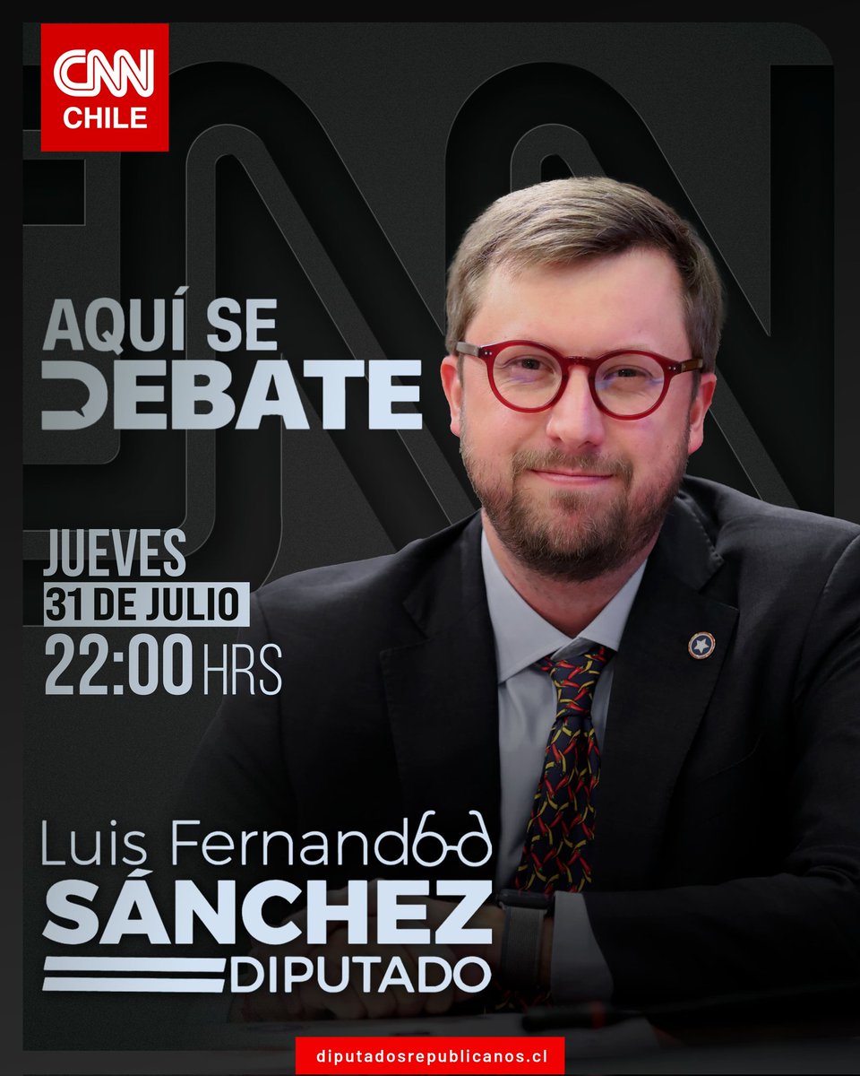 Diputados Republicanos (@diprepublicanos) on Twitter photo ➡️ NO TE PIERDAS⬅️
👉 A nuestro <a href="/sanchezdiputado/">Diputado Luis F. Sanchez 👍🏻🇨🇱</a> en el programa #AquíSeDebate de <a href="/CNNChile/">CNN Chile</a> donde abordará  los principales temas de la contingencia política nacional🙌
#DiputadosRepublicanos ➡️ NO TE PIERDAS⬅️
👉 A nuestro <a href="/sanchezdiputado/">Diputado Luis F. Sanchez 👍🏻🇨🇱</a> en el programa #AquíSeDebate de <a href="/CNNChile/">CNN Chile</a> donde abordará  los principales temas de la contingencia política nacional🙌
#DiputadosRepublicanos