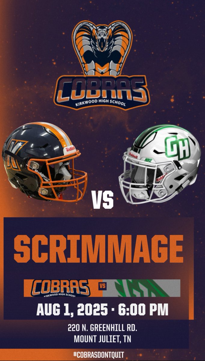 Kirkwood Football (@kcobrasfootball) on Twitter photo 🟠🔥🐍Scrimmage 1🐍🔥🔵
🆚<a href="/GreenHill_Hawks/">Green Hill Football</a>
🏟️The Hill
🕰️6:00 PM Freshman
🕰️ 6:30 JV
🕰️ 7:00 Varsity
#KirkwoodMen
#CobrasDontQuit🐍 🟠🔥🐍Scrimmage 1🐍🔥🔵
🆚<a href="/GreenHill_Hawks/">Green Hill Football</a>
🏟️The Hill
🕰️6:00 PM Freshman
🕰️ 6:30 JV
🕰️ 7:00 Varsity
#KirkwoodMen
#CobrasDontQuit🐍
