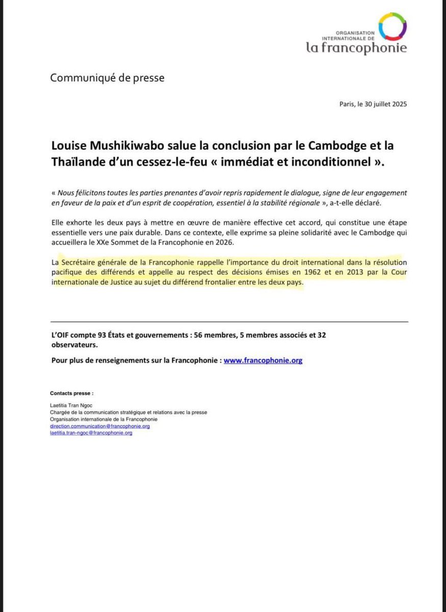 . <a href="/OIFrancophonie/">La Francophonie</a> which includes 93 member states and governments, calls on Thailand to respect the rulings of the <a href="/CIJ_ICJ/">CIJ_ICJ</a> regarding its border disputes with Cambodia. The ICJ ruled in favor of Cambodia on two occasions: in 1962 and again in 2013.