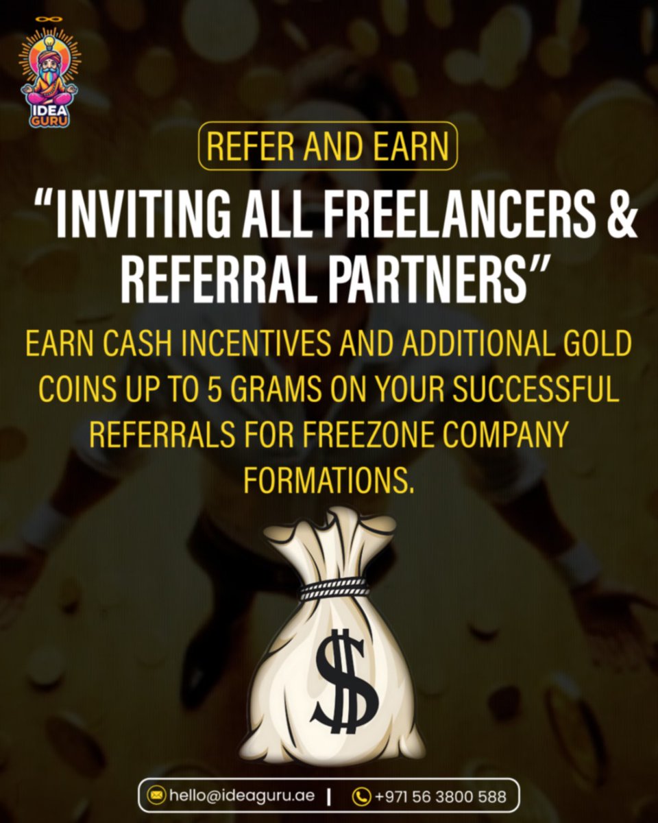 IdeaGuru_AE's tweet image. "REFER &amp;amp; EARN
Inviting Freelancers &amp;amp; Referral Partners. Earn cash incentives and additional GOLD COINS up to 5 grams on successful referrals for freezone company formations. For more details Call - +971 56 3800 588 "
#IdeaGuru #ReferralBonus #earncommissions #managementconsulting