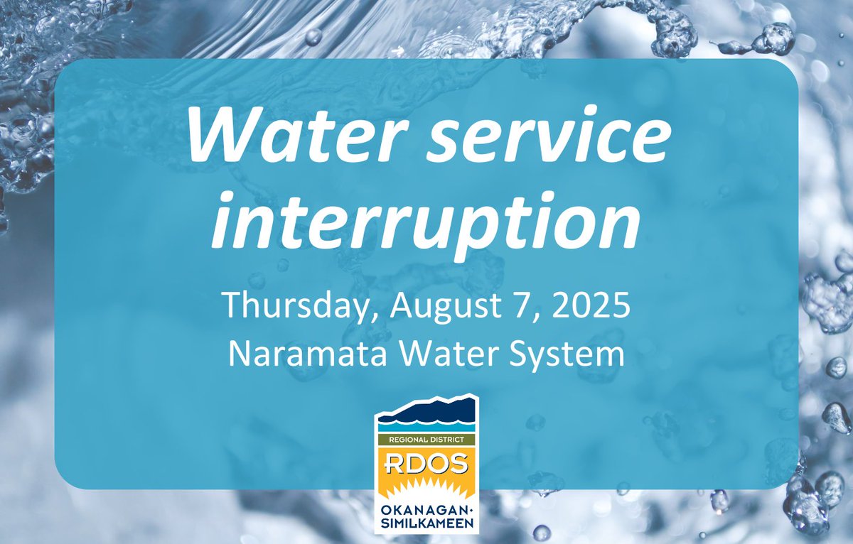 Water service interruption, August 7, 2025 - Naramata Water System

Click the link to view the notice: rdos.bc.ca/assets/COMMS-2…