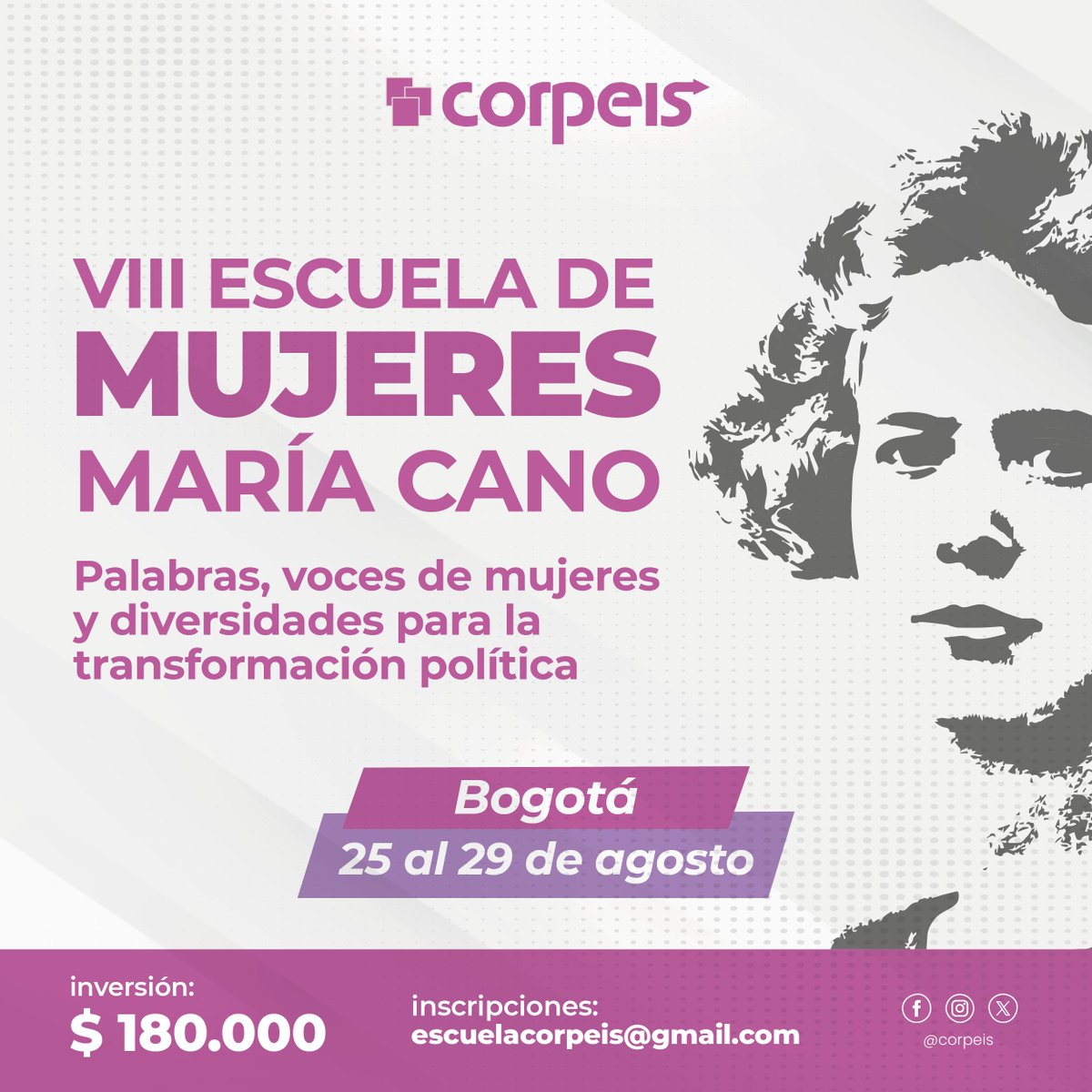 #atención Ya están abiertas las inscripciones a la VII escuela de mujeres María Cano. Una experiencia formativa donde las palabras, voces de mujeres y diversidades transforman la política.

Inscríbete a través del correo electrónico: escuelacorpeis@gmail.com