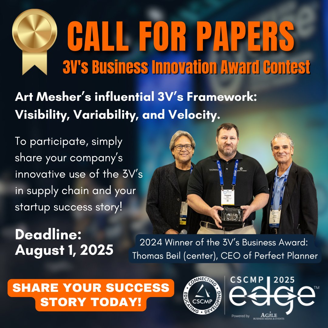 CSCMPEDGE's tweet image. 🚨 LAST CHANCE! 🚨
Got a game-changing innovation using Visibility, Variability, or Velocity? Submit your paper for CSCMP’s 3V’s Business Innovation Award by August 1! Finalists present LIVE at EDGE 2025 in the Innovation Theater sponsored by KNAPP.
👉 ow.ly/cmlw50Wyly5