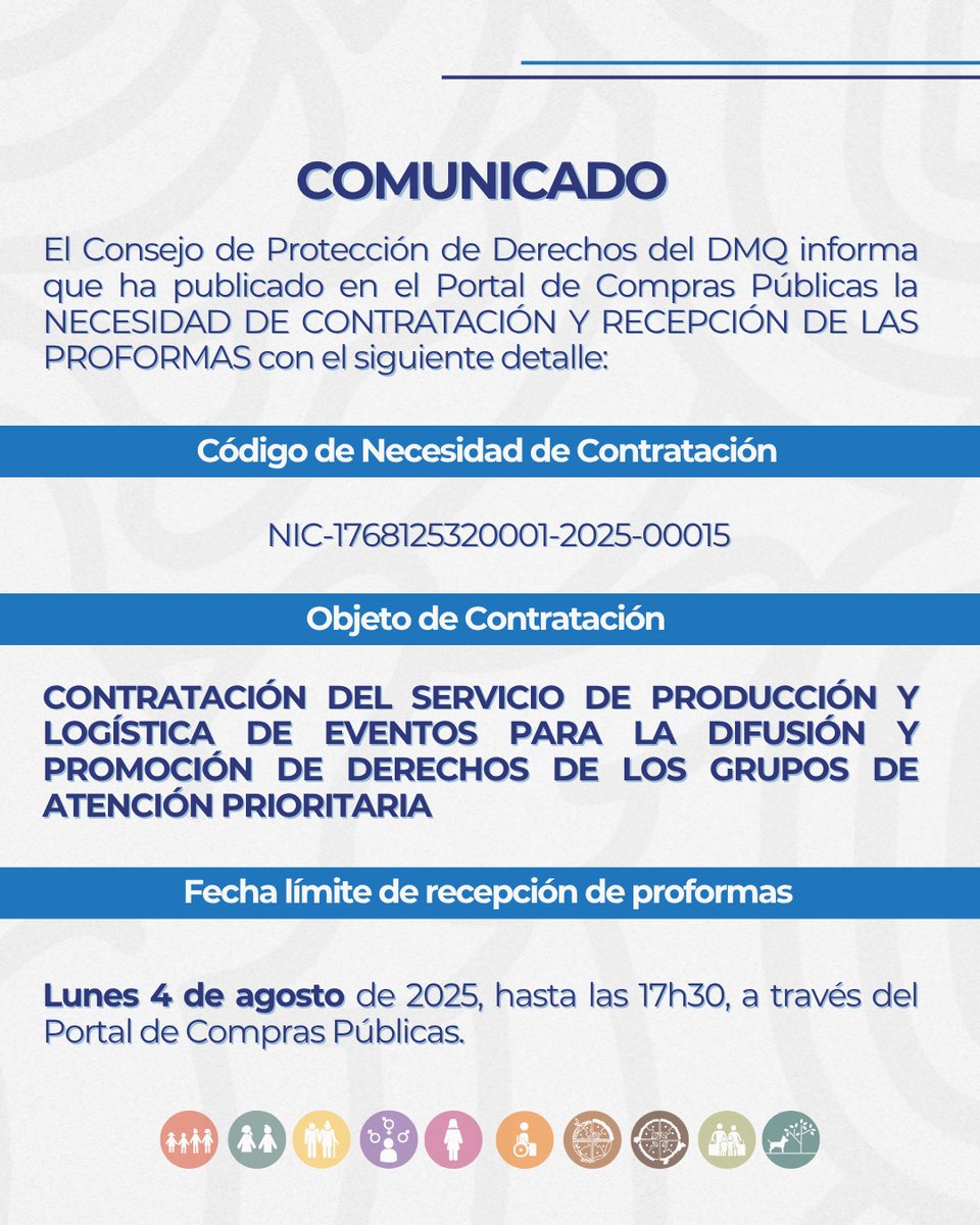🚨 #Contratación | El Consejo de Protección de Derechos del DMQ informa que se encuentra activo el proceso para contratar el CONTRATACIÓN DEL SERVICIO DE PRODUCCIÓN Y LOGÍSTICA DE EVENTOS PARA LA DIFUSIÓN Y PROMOCIÓN DE
DERECHOS DE LOS GRUPOS DE ATENCIÓN PRIORITARIA. Le invitamos