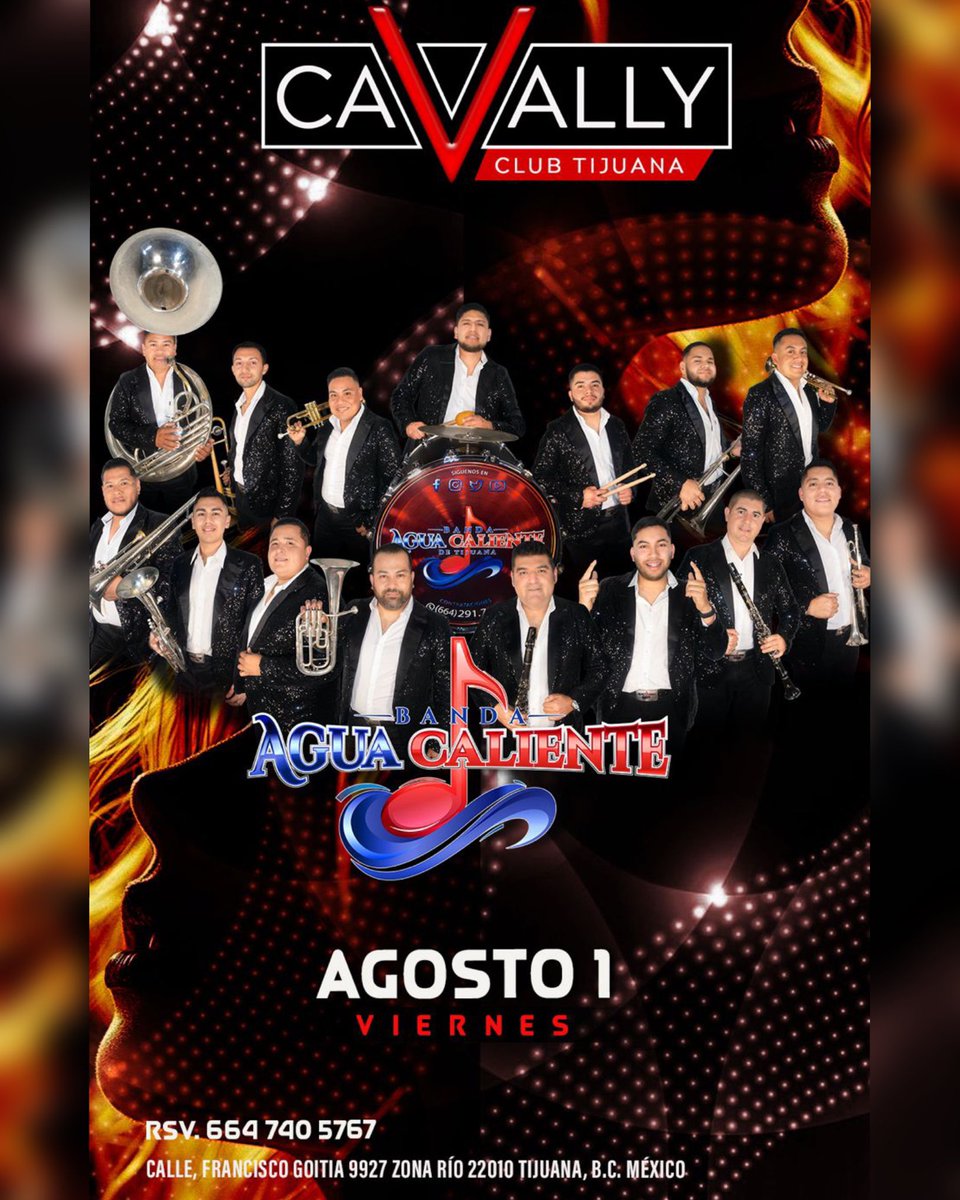 BAguaCaliente's tweet photo. Y el día de mañana viernes 1 de agosto nos vemos en #CavallyClubTijuana, el mejor ambiente y la mejor música, somos #BandaAguaCaliente, #LaBandaDeTijuana, #BACdeTj, #LaQueSiEsDeTijuana 

RSV. 564 740 5767 https://t.co/0FacCP2A9L