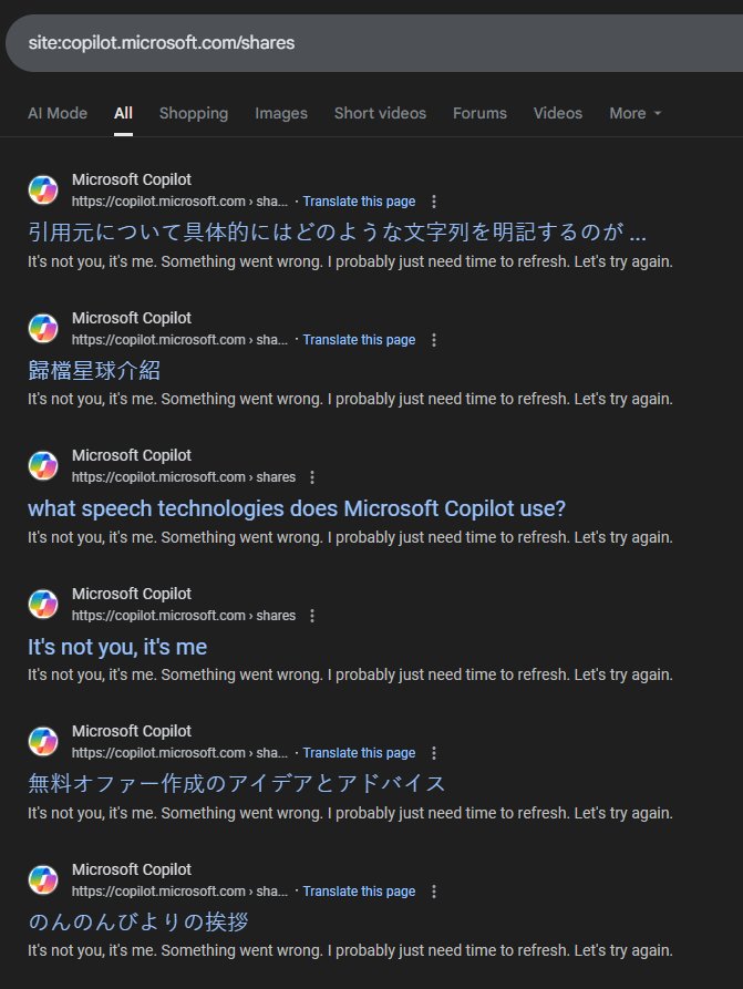 As expected, the Copilot version of chat sharing is also available for indexing on Google. Doesn't look like they were indexed very well, but they're all reachable. Have fun!