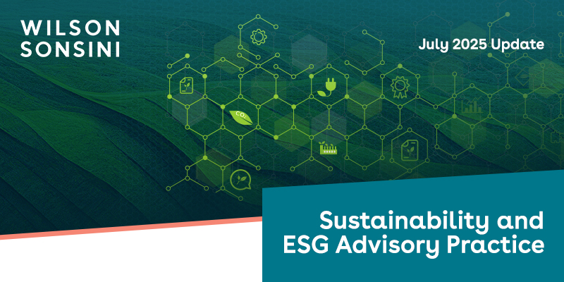 We're pleased to share the July 2025 issue of our Sustainability and #ESG Advisory Practice Update! Each issue combines news, key legal developments, and resources related to #sustainability and ESG matters. Read it in full: wsgr.com/en/insights/su…