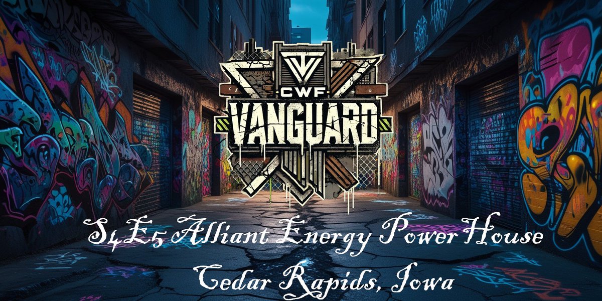 ||Vanguard || Season 4 || Episode 5 || Cedar Rapids Conflict

conquestwrestling.x10.mx/2025/07/21/van…