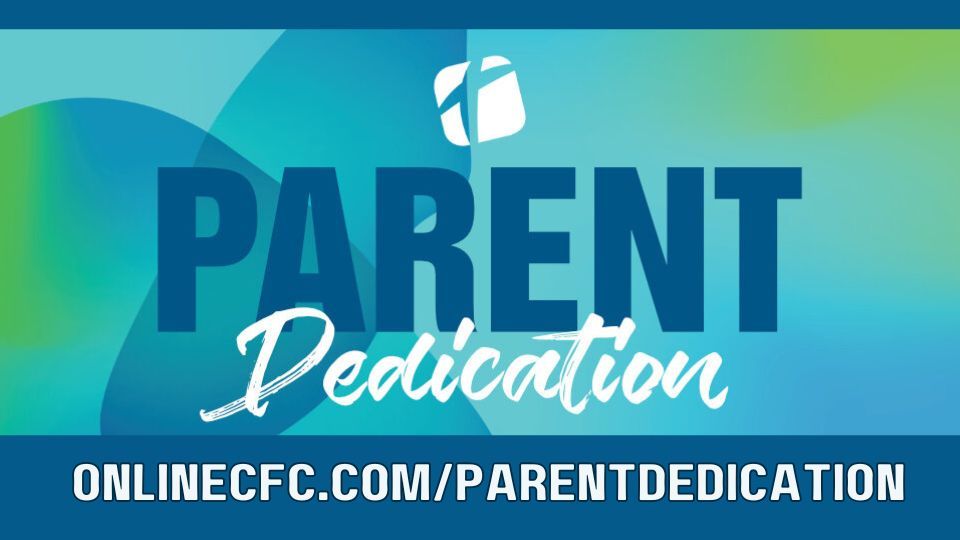 onlinecfc's tweet image. This Sunday is the last day to sign up for Parent Dedications (scheduled for August 24th).  If you&apos;re interested in signing up or finding out more info - check out our website.